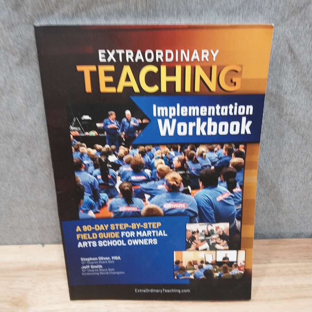Extraordinary Teaching Workbook Martial Arts Business Guide Paperback